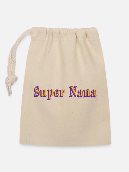 Super Nana - Verschließbarer Geschenkbeutel aus Baumwolle (14x20cm) - Natur