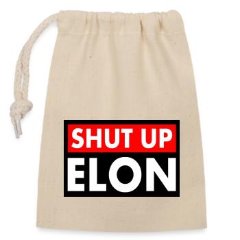 shut up elon - Closable cotton gift bag (14x20cm) - nature - Front