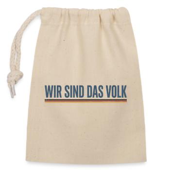 Wir sind das Volk - Verschließbarer Geschenkbeutel aus Baumwolle (14x20cm) - Natur - Vorne