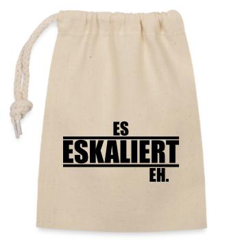 Es Eskaliert Eh lustige Sprüche - Verschließbarer Geschenkbeutel aus Baumwolle (14x20cm) - Natur - Vorne