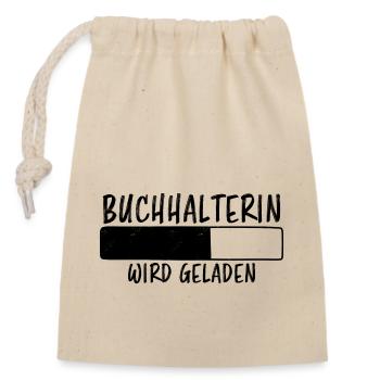 Buchhalterin Spruch Lustiges Buchhalterin Geschenk - Verschließbarer Geschenkbeutel aus Baumwolle (14x20cm) - Natur - Vorne