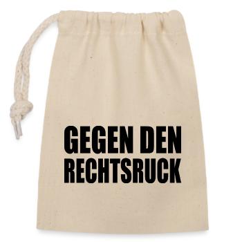 Against the shift to the right - Closable cotton gift bag (14x20cm) - nature - Front