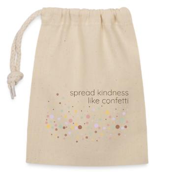 spread kindness like confetti - Verschließbarer Geschenkbeutel aus Baumwolle (14x20cm) - Natur - Vorne