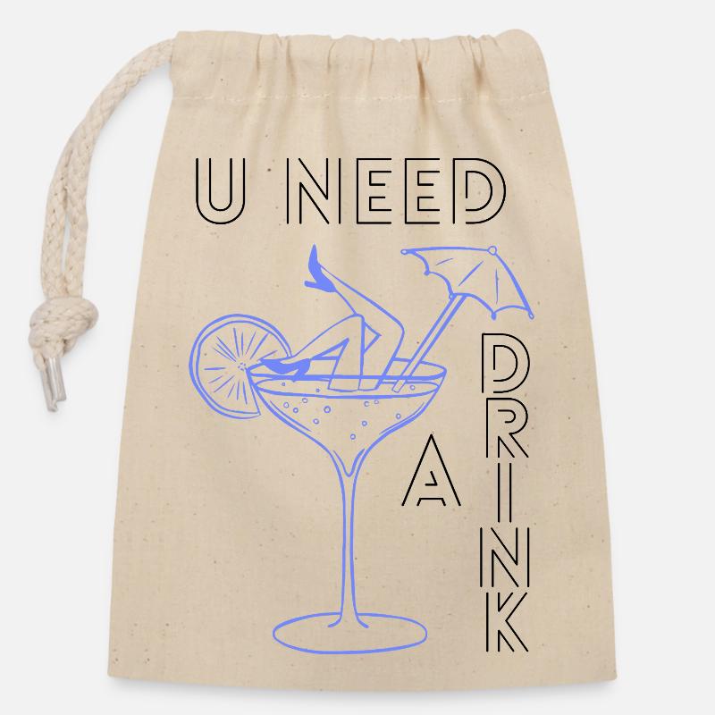 U need a drink - Verschließbarer Geschenkbeutel aus Baumwolle (14x20cm) - Natur