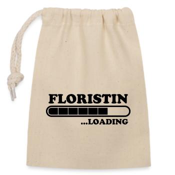 Floristin Spruch Floristik Witz Floristin Geschenk - Verschließbarer Geschenkbeutel aus Baumwolle (14x20cm) - Natur - Vorne