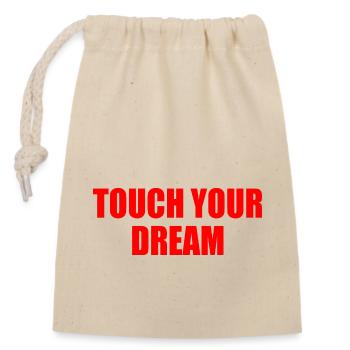 touch you dream - Verschließbarer Geschenkbeutel aus Baumwolle (14x20cm) - Natur - Vorne