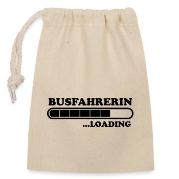 Busfahrerin Spruch Lustiges Busfahrerin Geschenk - Verschließbarer Geschenkbeutel aus Baumwolle (14x20cm) - Natur - Vorne
