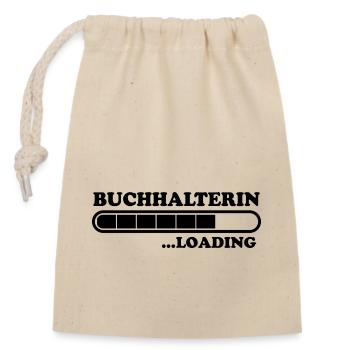 Buchhalterin Spruch Lustiges Buchhalterin Geschenk - Verschließbarer Geschenkbeutel aus Baumwolle (14x20cm) - Natur - Vorne