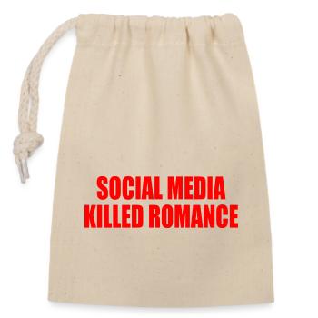 social media killed romance - Closable cotton gift bag (14x20cm) - nature - Front