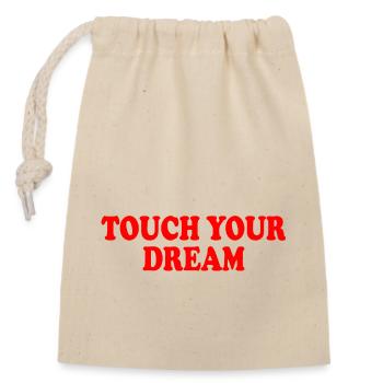 touch your dream - Sac cadeau en coton avec cordon (14 x 20 cm) - nature - Devant