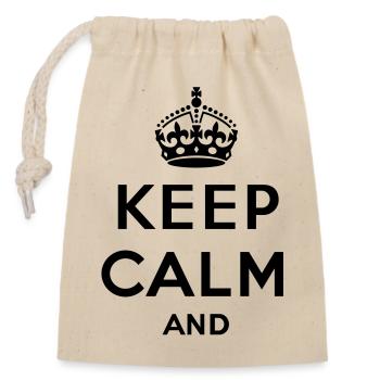 Keep calm and ... (Text / concept) own text - Closable cotton gift bag (14x20cm) - nature - Front