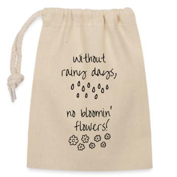 Positive quote, encouragement, perseverance - Closable cotton gift bag (14x20cm) - nature - Front
