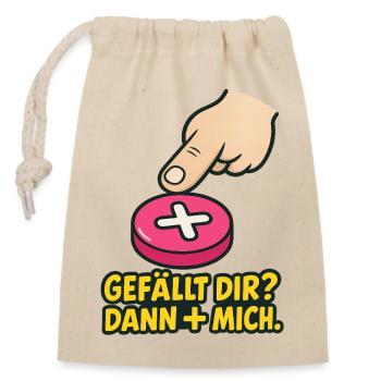 Vous l’aimez ? Then + Me – Chemise amusante pour les médias sociaux - Sac cadeau en coton avec cordon (14 x 20 cm) - nature - Devant