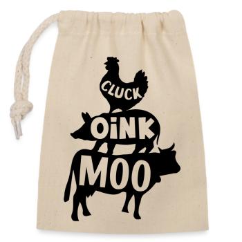 Cluck Oink Moo Huhn Schwein Kuh - Verschließbarer Geschenkbeutel aus Baumwolle (14x20cm) - Natur - Vorne