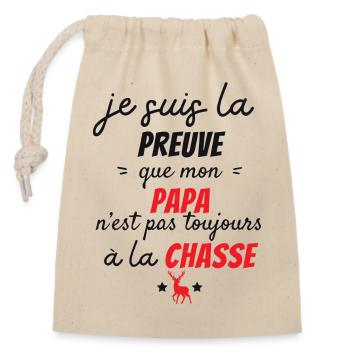 la preuve que mon papa pas toujours chasse - Sac cadeau en coton avec cordon (14 x 20 cm) - nature - Devant