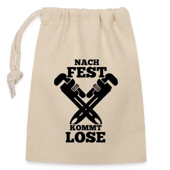 nach fest kommt lose lustiger Handwerker Spruch - Verschließbarer Geschenkbeutel aus Baumwolle (14x20cm) - Natur - Vorne