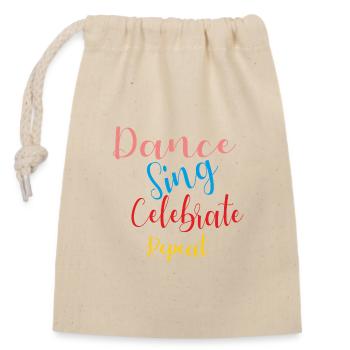 ErSa Solutions: Dance, Sing, Celebrate and Repeat - Closable cotton gift bag (14x20cm) - nature - Front