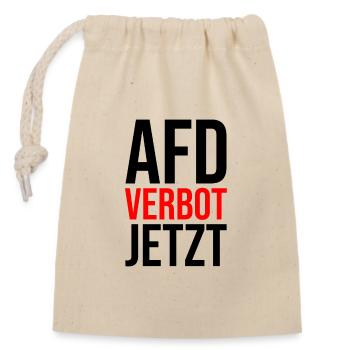 AFD VERBOT JETZT - Verschließbarer Geschenkbeutel aus Baumwolle (14x20cm) - Natur - Vorne