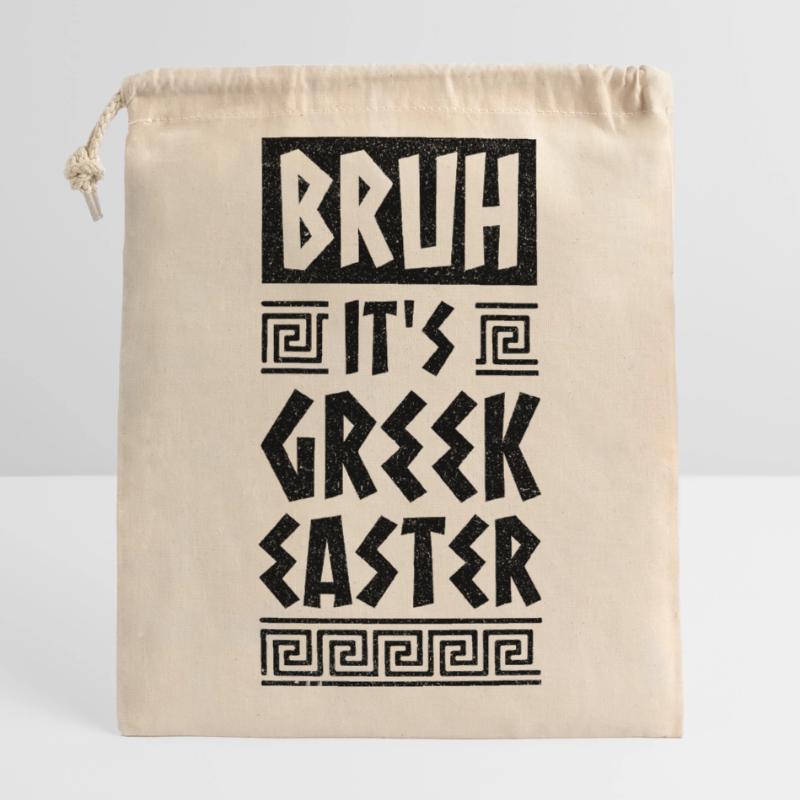 Greek Easter Bruh It IS Greek Easter Happy Easter Closable cotton gift bag (14x20cm)