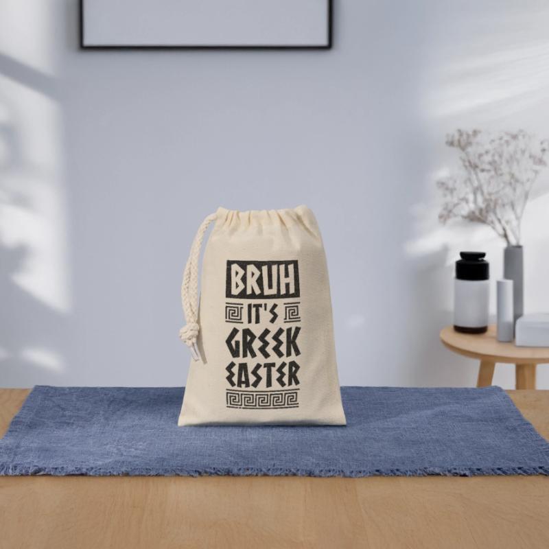 Greek Easter Bruh It IS Greek Easter Happy Easter Closable cotton gift bag (14x20cm)