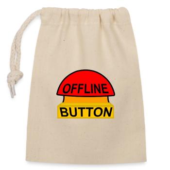 Offline Button – Save Yourself - Closable cotton gift bag (14x20cm) - nature - Front