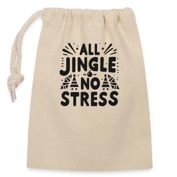 All Jingle No Stress - Closable cotton gift bag (14x20cm) - nature - Front
