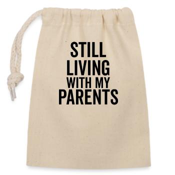 Still Living with My Parents - Closable cotton gift bag (14x20cm) - nature - Front