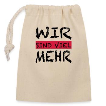 WIR SIND VIEL MEHR - Verschließbarer Geschenkbeutel aus Baumwolle (14x20cm) - Natur - Vorne