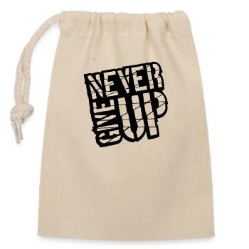 Never give up - Verschließbarer Geschenkbeutel aus Baumwolle (14x20cm) - Natur - Vorne