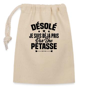 Désolé je suis déjà pris par une pétasse - Sac cadeau en coton avec cordon (14 x 20 cm) - nature - Devant