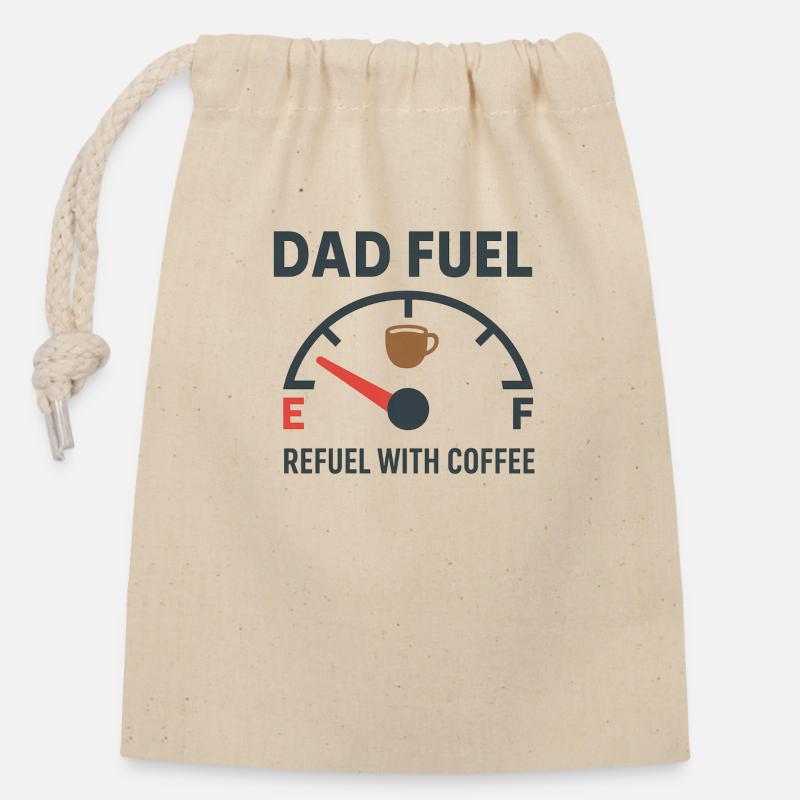 Dad Fuel – Refuel with Coffee - Verschließbarer Geschenkbeutel aus Baumwolle (14x20cm) - Natur