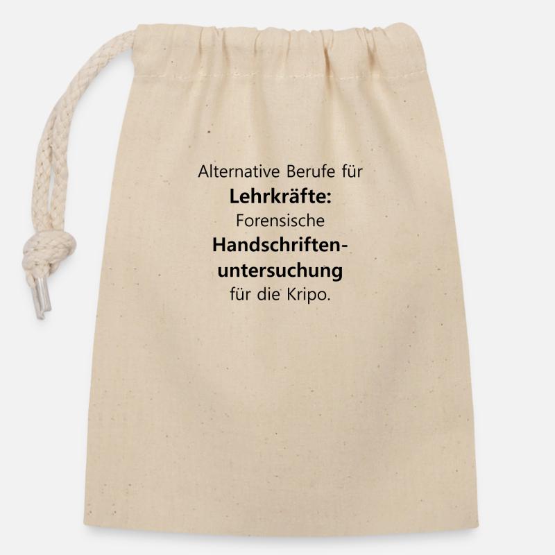 Lehrer | Lehrkraft Schule Beruf Spruch | Geschenk - Verschließbarer Geschenkbeutel aus Baumwolle (14x20cm) - Natur
