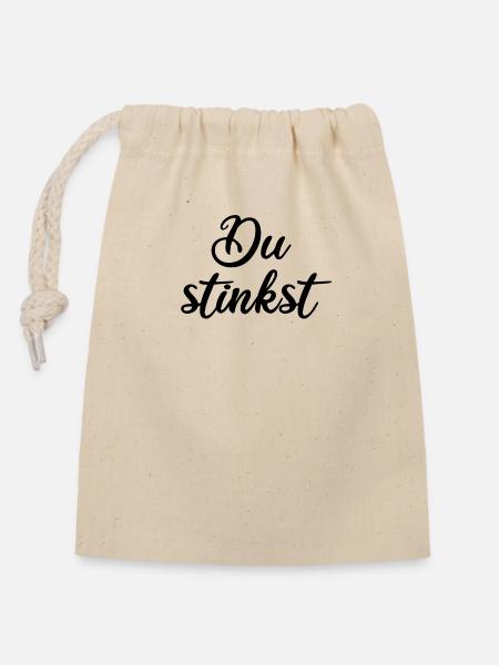 Du stinkst - Verschließbarer Geschenkbeutel aus Baumwolle (14x20cm) - Natur