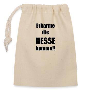 Erbarme, die Hesse komme!! - Verschließbarer Geschenkbeutel aus Baumwolle (14x20cm) - Natur - Vorne