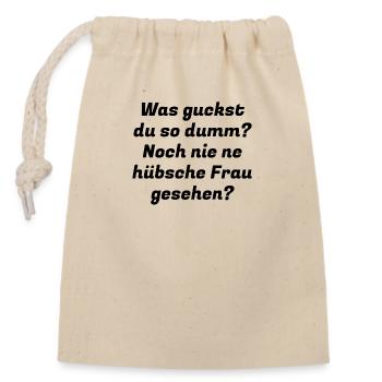 was guckst du so dumm? - Verschließbarer Geschenkbeutel aus Baumwolle (14x20cm) - Natur - Vorne