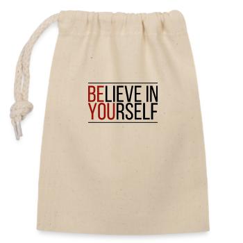 Believe in yourself - Closable cotton gift bag (14x20cm) - nature - Front