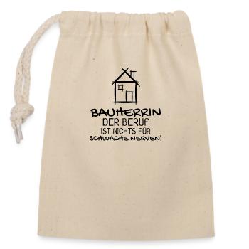 Bauherrin Hausbau Baustelle Richtfest - Verschließbarer Geschenkbeutel aus Baumwolle (14x20cm) - Natur - Vorne