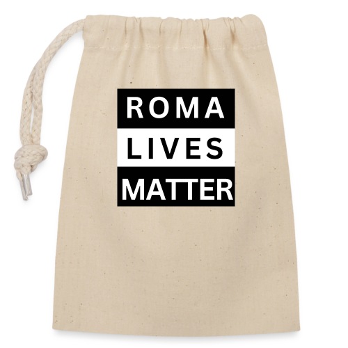 Roma Lives Matter - Verschließbarer Geschenkbeutel aus Baumwolle (14x20cm)