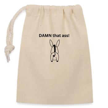 Damn that ass - Dieser Ar*** - Verschließbarer Geschenkbeutel aus Baumwolle (14x20cm) - Natur - Vorne