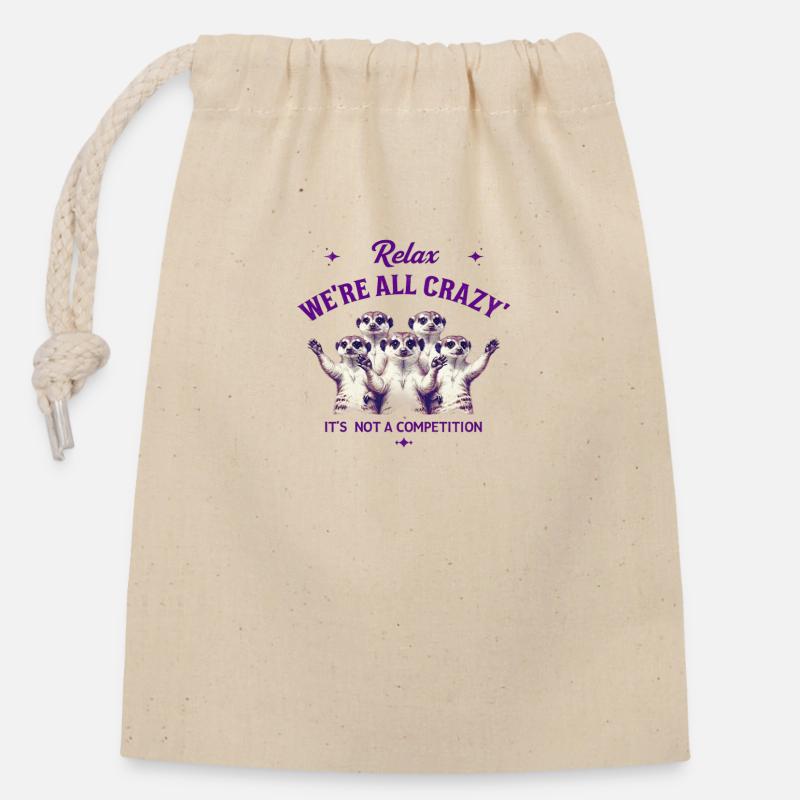 We Are All Crazy Relax - Closable cotton gift bag (14x20cm) - nature
