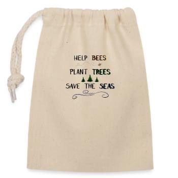 Help Bees - Planter des arbres - Save the Seas - Sac cadeau en coton avec cordon (14 x 20 cm) - nature - Devant