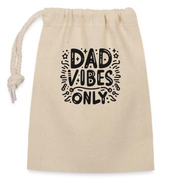 Nur Dad-Vibes - Verschließbarer Geschenkbeutel aus Baumwolle (14x20cm) - Natur - Vorne