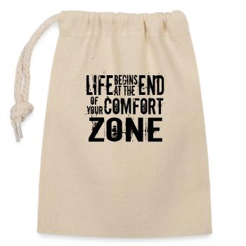 Life begins at the end of your comfort zone - Closable cotton gift bag (14x20cm) - nature - Front