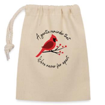 We are never far apart Cardinal Memorial Quote - Verschließbarer Geschenkbeutel aus Baumwolle (14x20cm) - Natur - Vorne