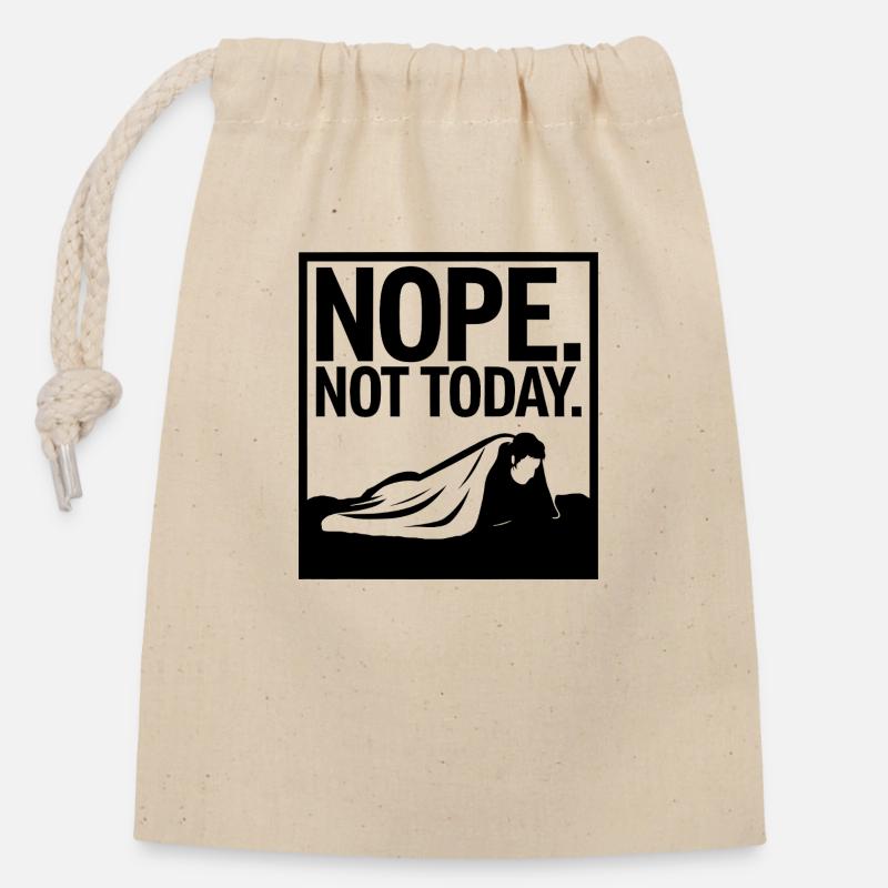 Nope. Not today - Closable cotton gift bag (14x20cm) - nature
