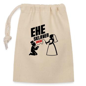 Ehe Sklaven Crew Hochzeit - Verschließbarer Geschenkbeutel aus Baumwolle (14x20cm) - Natur - Vorne