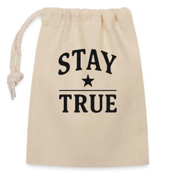 STAY TRUE - Closable cotton gift bag (14x20cm) - nature - Front