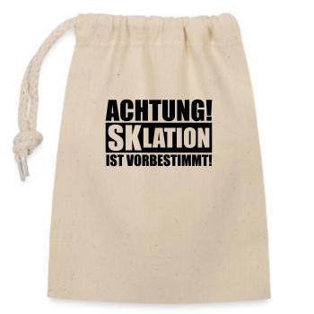 Eskalation SKlation sklation | Farbe änderbar - Verschließbarer Geschenkbeutel aus Baumwolle (14x20cm) - Natur - Vorne