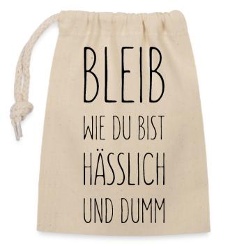 LUSTIG WITZIG HÄSSLICH DUMM - Verschließbarer Geschenkbeutel aus Baumwolle (14x20cm) - Natur - Vorne