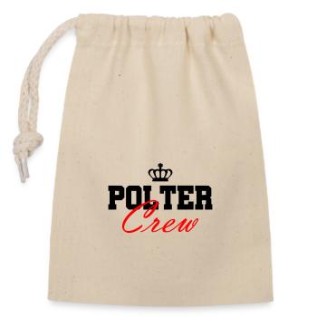 Polter Crew Verlobung Hochzeit - Verschließbarer Geschenkbeutel aus Baumwolle (14x20cm) - Natur - Vorne